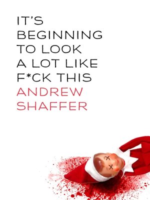 cover image of It's Beginning to Look a Lot Like F*ck This
